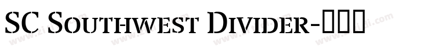 SC Southwest Divider字体转换